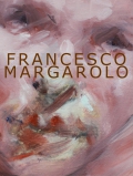 Exposition Francesco Margarolo