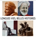 Longues Vies, Belles Histoires