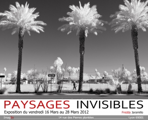 PAYSAGES INVISIBLES Exposition Freddy Jaramillo